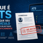 O que é ATS e por que seu currículo pode ser rejeitado automaticamente