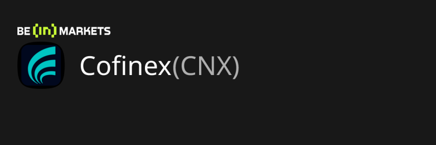 Cofinex (CNX) Price, MarketCap, Charts and Fundamentals Info - BeInCrypto
