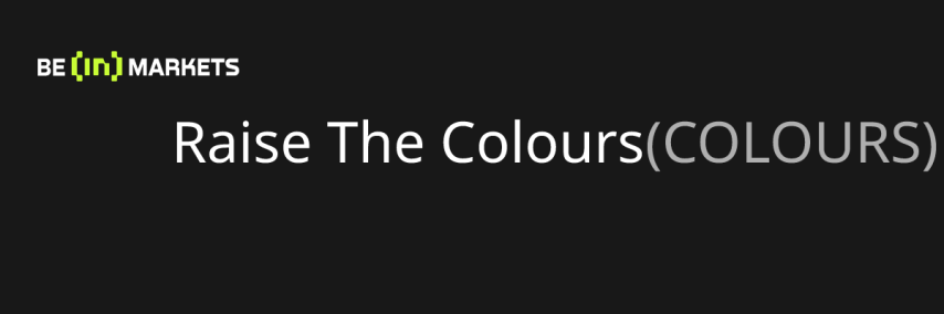Raise The Colours (COLOURS) Price, MarketCap, Charts and Fundamentals Info - BeInCrypto