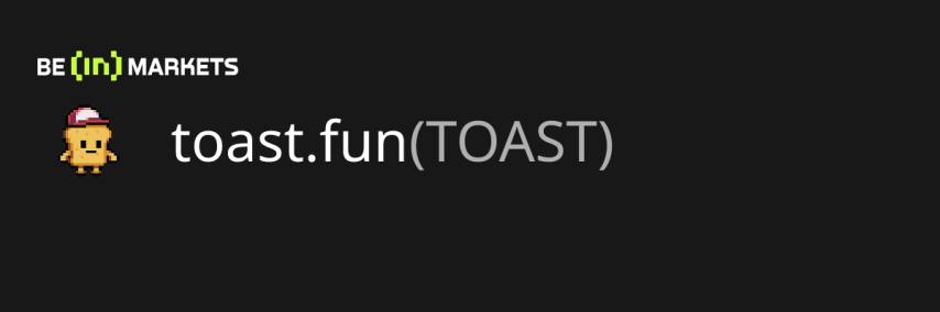 toast.fun (TOAST) Price, MarketCap, Charts and Fundamentals Info - BeInCrypto