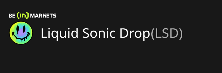 Liquid Sonic Drop (LSD) Price, MarketCap, Charts and Fundamentals Info - BeInCrypto