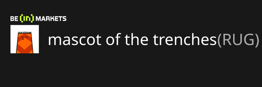 mascot of the trenches (RUG) Price, MarketCap, Charts and Fundamentals Info - BeInCrypto