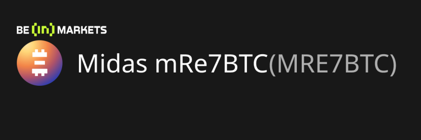 Midas mRe7BTC (MRE7BTC) Price, MarketCap, Charts and Fundamentals Info - BeInCrypto