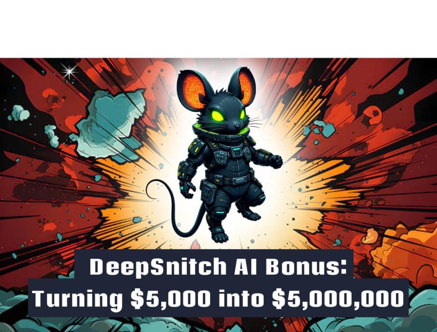 DeepSnitch AI Bonus: Turning $5,000 Into $5,000,000 Within a Year Is Possible, Even Under a Baseline Growth Scenario