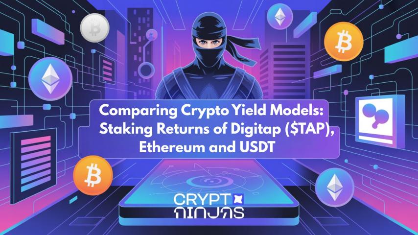 Comparing Crypto Yield Models: Staking Returns of Digitap ($TAP), Ethereum and USDT