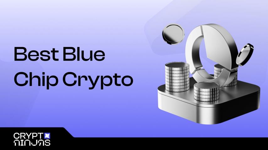 5 Best Blue Chip Crypto: Are These Safe And Legit In [currentyear]?