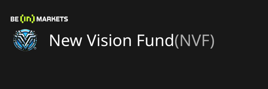 New Vision Fund (NVF) Price, MarketCap, Charts and Fundamentals Info - BeInCrypto