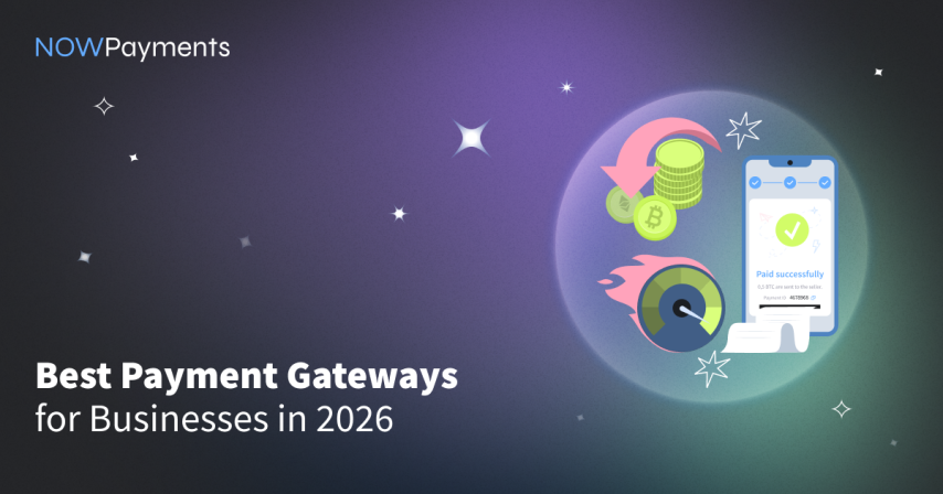 Best payment gateway for your business in 2026  - CoinJournal