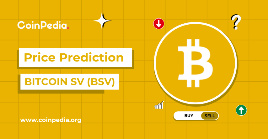 Bitcoin SV Price Prediction 2026-2030: Will BSV Price Hit $100?