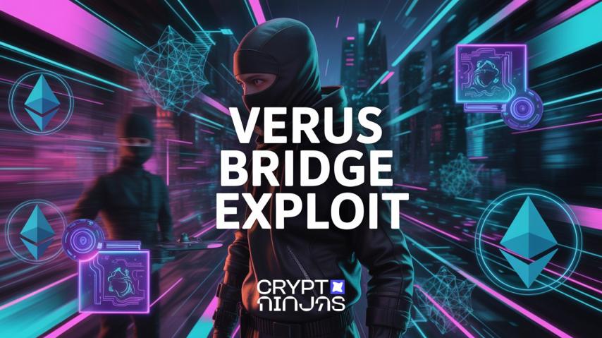 Verus Bridge Hack Drains $11.6M as Hacker Exploits Tiny $10 Cross-Chain Flaw